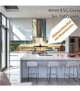 Küchenrückwand 4 mm ESG Glas - Maßanfertigung mit Wunschmotiv