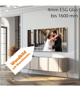 Wandbild 4 mm ESG Glas - Maßanfertigung mit Wunschmotiv