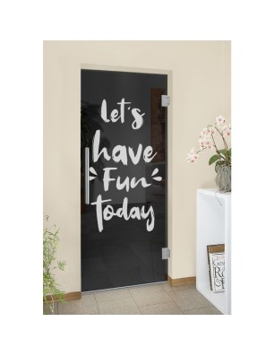 Pendeltür Lets have fun Gelasert Auf Grauglas